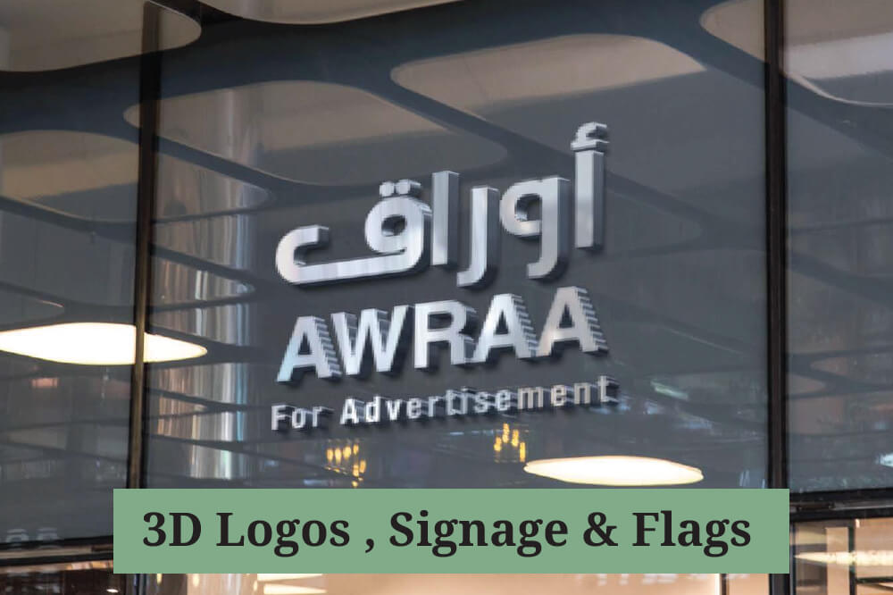 3D Logos , Signage & Flags